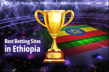 Betting Sites in Ethiopia